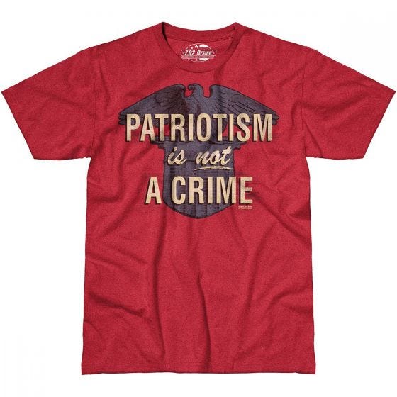 7.62 Design T-Shirt Patriotism is not a Crime in Scarlet Heather